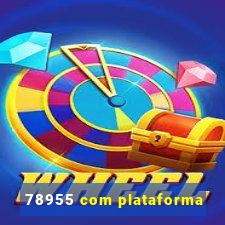 78955 com plataforma